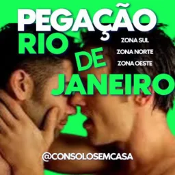 🔥PEGAÇÃO ZONA SUL, ZONA NORTE E ZONA OESTE DO RIO DE JANEIRO 🔥