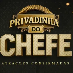 PRIVADINHA DO CHEF 👑