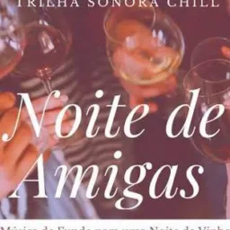💚58- Amigas da noite pelo Mundo