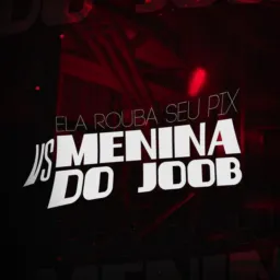 *AS MENINAS TOP DO JOOB*