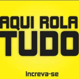 Rola de tudo 😈