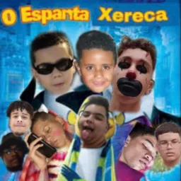 Os Espanta Xereca