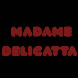 Madame  Delicatta 🔞