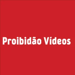 🚫 PROIBIDÃO LIBERADO 🚫