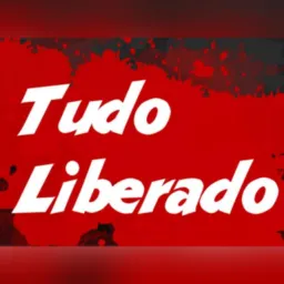 TUDO LIBERADO  ( TRANS )