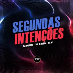 Segundas intenções 🔥😈