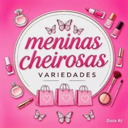 💖💖MENINAS CHEIROSAS 💖💖