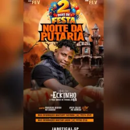 NOITE DA PUTARIA 2 DIAS DE FESTA 🥳