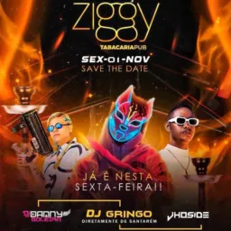 Inauguração da Ziggy Sexta feira 🫦💥