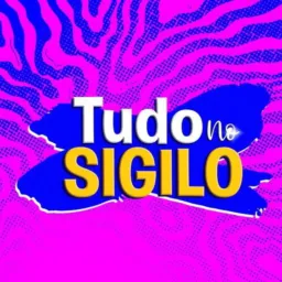 Tudo no sigilo