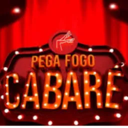 🪄PEGA 🔥FOGO 💃🏻🍻CABARÉ