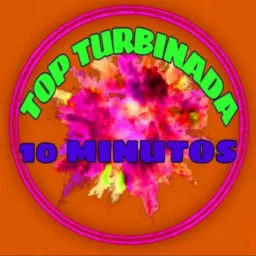 TURBINADA TOP 10 minutos