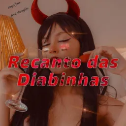 4️⃣Recαnto Dαs Diαbinhαs😈⁶⁹