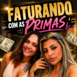 Faturando com as primas🤑
