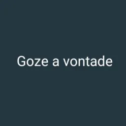 Goze A Vontade