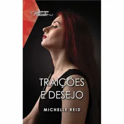 Traiçoiçoes e Desejo