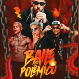 🔥BAILE DO POLEMICO 🔥