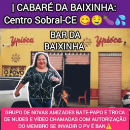 CABARÉ DA BAIXINHA🥂 😋🤤🍆💦
