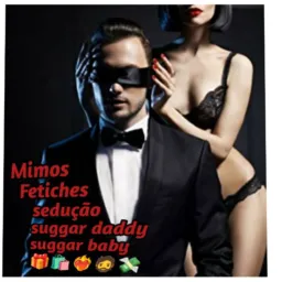 Mimos e fetiches 🫦🔞