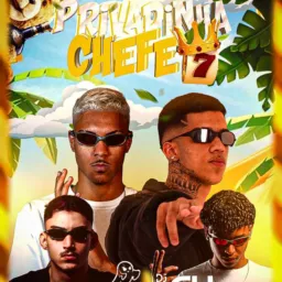 PRIVADINHA CHEFE 7 🔥