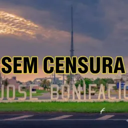 JOSÉ BONIFÁCIO ✅ SEM CENSURA