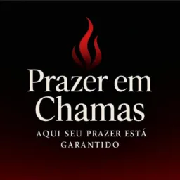 ESPAÇO PRAZER EM CHAMAS 🔥