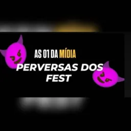 Oficial EQUIPE PERVERSAS DOS FEST