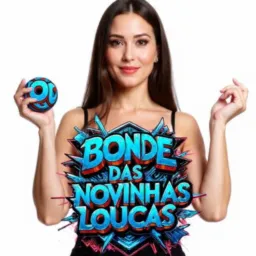 O BONDE DAS NOVINHAS