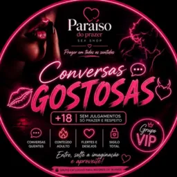 CONVERSAS GOSTOSAS 🔞