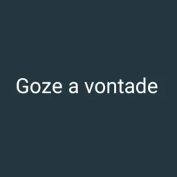 Goze a vontade