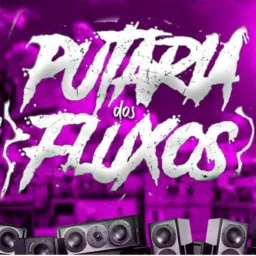 🫦PUTARIA DOS FLUXOS📍