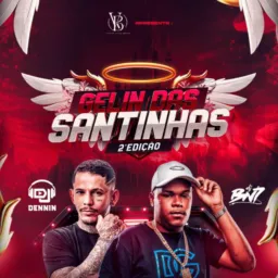 🔥Gelim das santinhas🔥