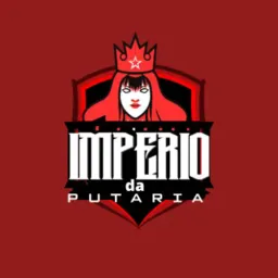 Império da Putaria 😈💋