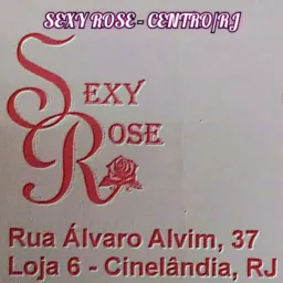 Sexy Rose - Centro/RJ