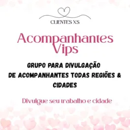 😎Clientes XS 💰Acompanhantes