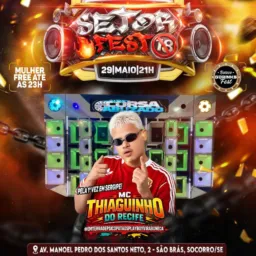 🔥SETOR FEST🔞 29 de MAIO 🗓️