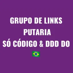 SÓ LINKS DE GRUPOS PÚTARIA.🔞😈😏