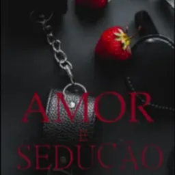 AMOR 😍❤️  SEDUÇÃO 😈😏