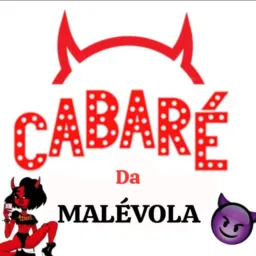 🔥Cabaré da Malévola🔥