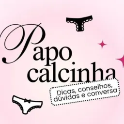 Papo calcinha 🫦