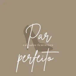 Par perfeito 👠